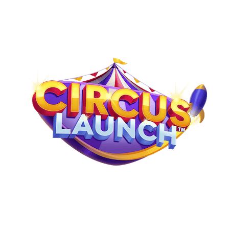 Circus Launch Betfair